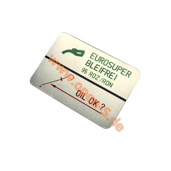 Klebeschild Eurosuper Bleifrei 95 ROZ/RON - NEUN-ELF, 928, 964